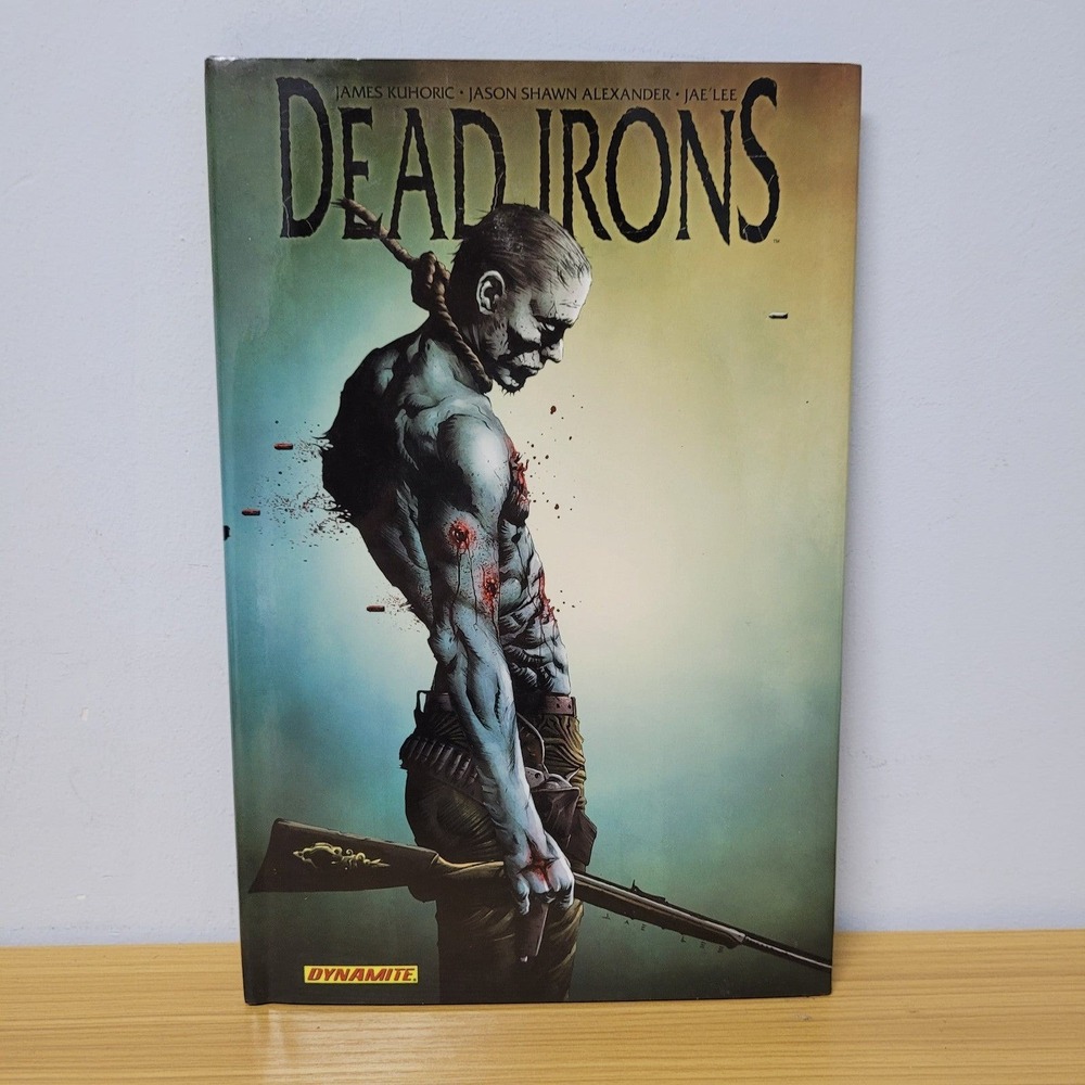 Dead Irons by James Kuhoric 2009 Hardcover‎ Book Comic Dynamite Entertainment